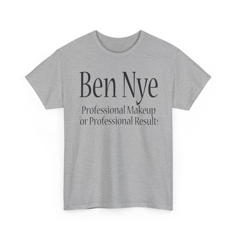 Load image into Gallery viewer, Ben Nye T-Shirt Defunct Professional Makeup Brand For Professional Results Tee