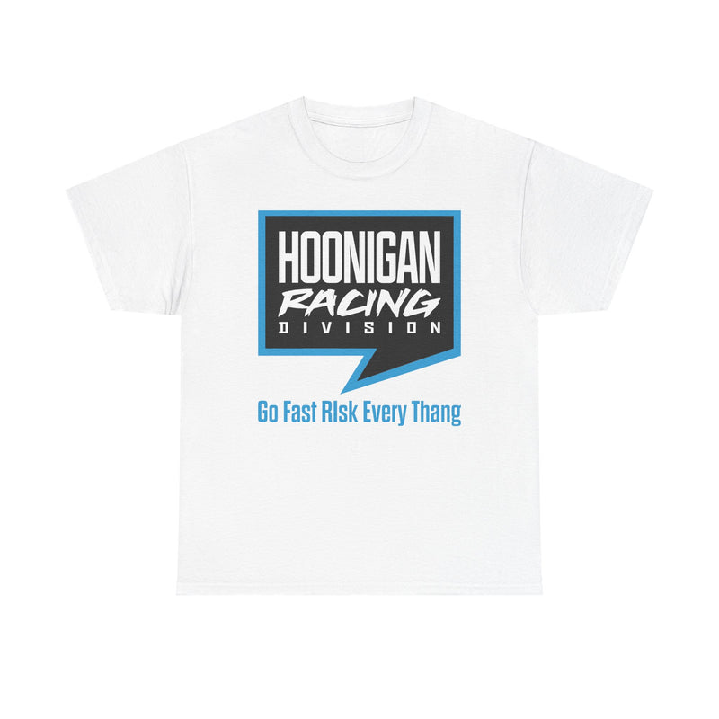 Load image into Gallery viewer, Hoonigan Racing Division T-Shirt Go Fast Risk Every Thang Defunct Motorsports Brand Tee