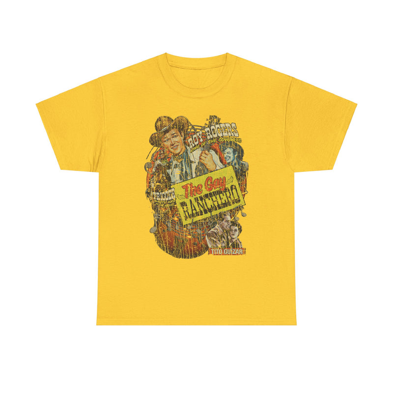 Load image into Gallery viewer, The Gay Ranchero 1948 King of the Cowboys Western Action Movie T-shirt