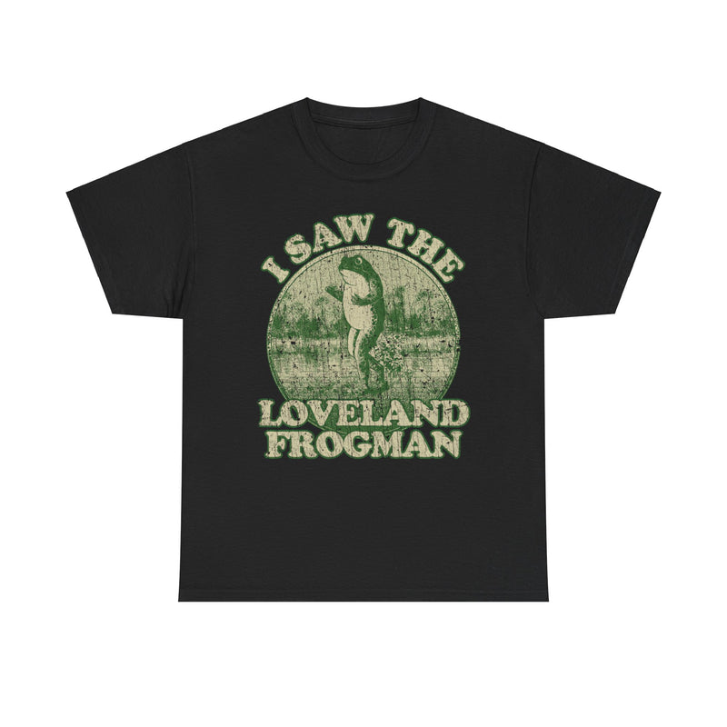 Load image into Gallery viewer, I Saw The Loveland Ohio Frogman Legend T-shirt