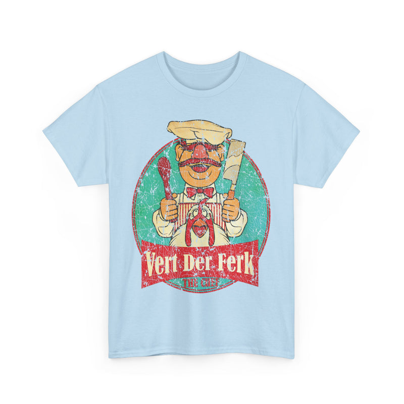 Load image into Gallery viewer, Vert Der Ferk Swedish Chef Funny T-shirt