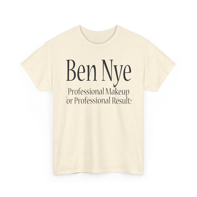 Load image into Gallery viewer, Ben Nye T-Shirt Defunct Professional Makeup Brand For Professional Results Tee