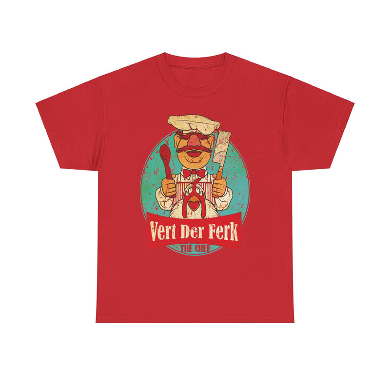 Load image into Gallery viewer, Vert Der Ferk Swedish Chef Funny T-shirt