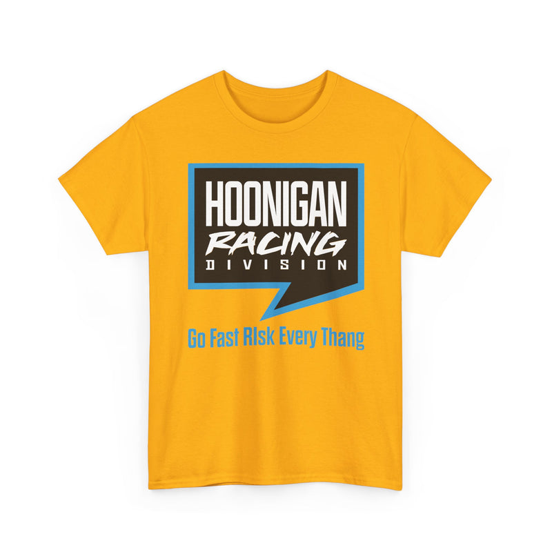 Load image into Gallery viewer, Hoonigan Racing Division T-Shirt Go Fast Risk Every Thang Defunct Motorsports Brand Tee