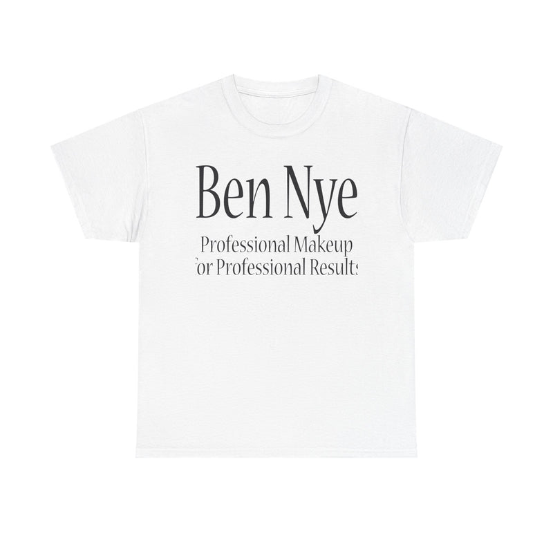 Load image into Gallery viewer, Ben Nye T-Shirt Defunct Professional Makeup Brand For Professional Results Tee