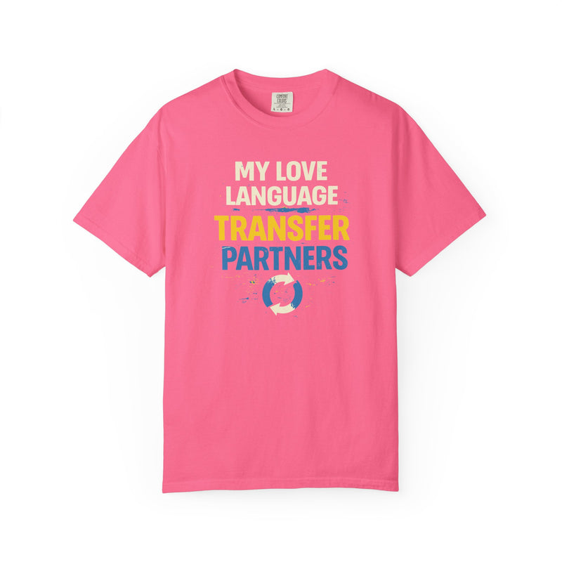 Load image into Gallery viewer, Love Language Transfer Partners Credit Card Points Miles T-shirt
