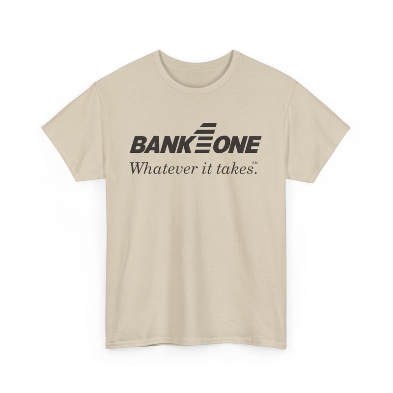Load image into Gallery viewer, Bank One T-Shirt - Whatever It Takes - Banking Logo - Defunct Financial - Ohio