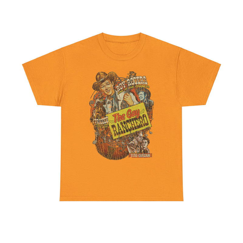 Load image into Gallery viewer, The Gay Ranchero 1948 King of the Cowboys Western Action Movie T-shirt