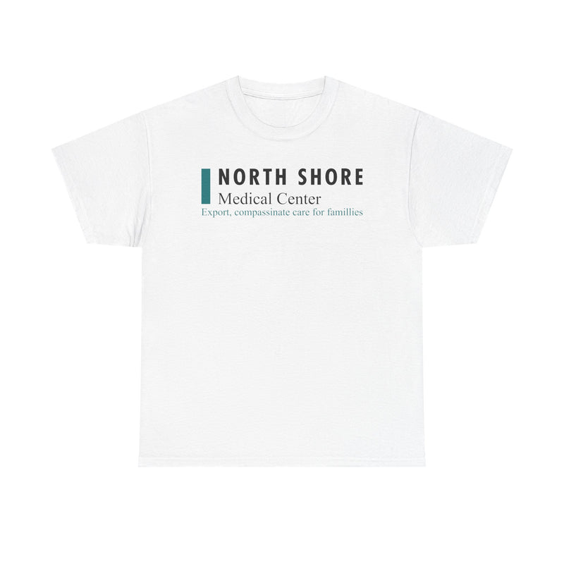 Load image into Gallery viewer, North Shore Medical Center Defunct Hospital T-Shirt Expert Compassionate Care Tee
