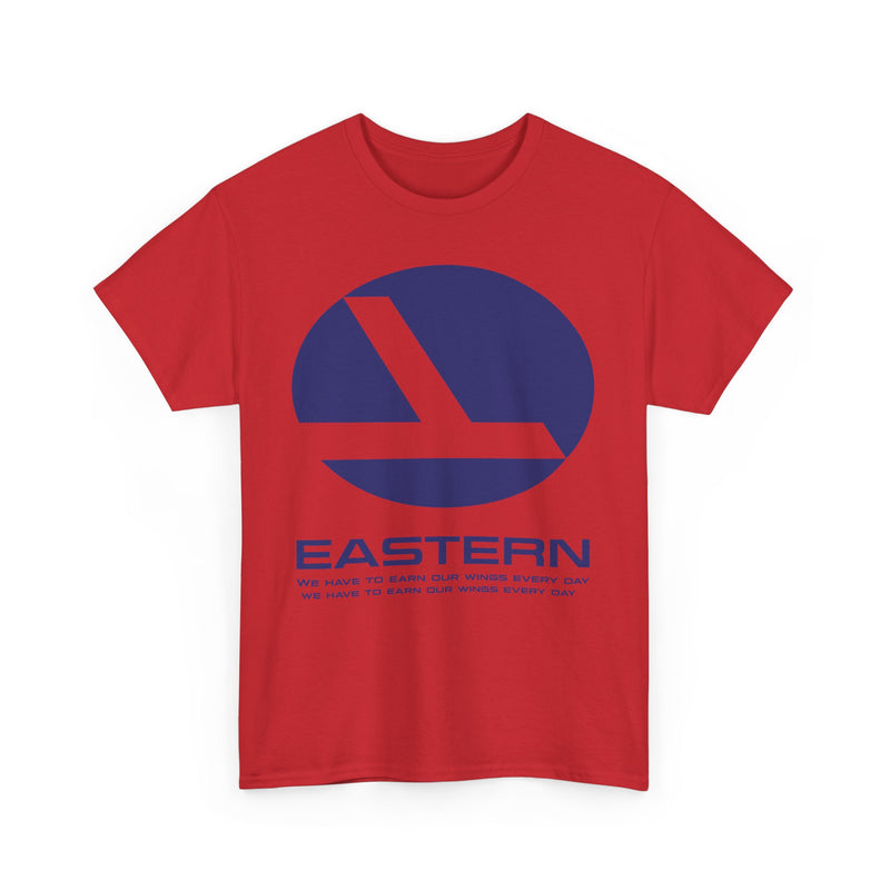 Load image into Gallery viewer, Eastern Airlines We Have To Earn Our Wings Classic Aviation T-shirt
