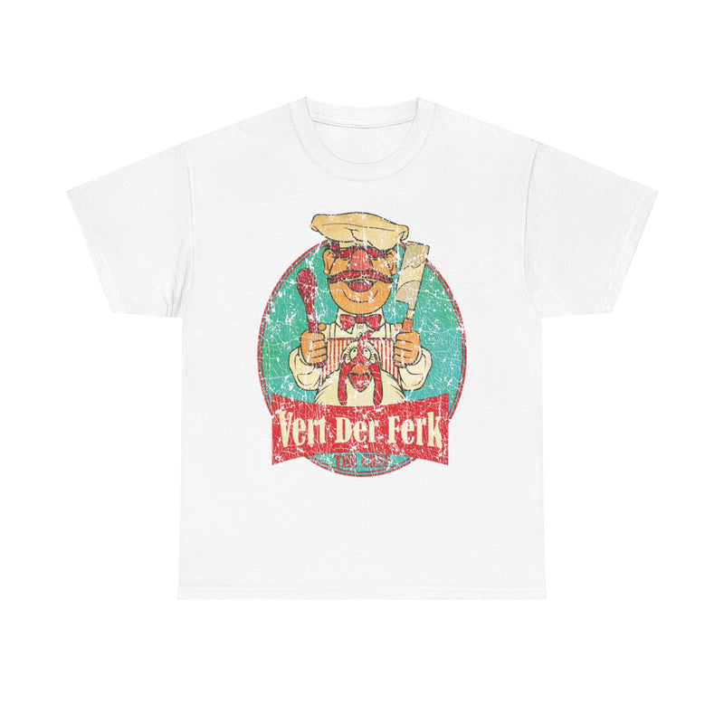 Load image into Gallery viewer, Vert Der Ferk Swedish Chef Funny T-shirt