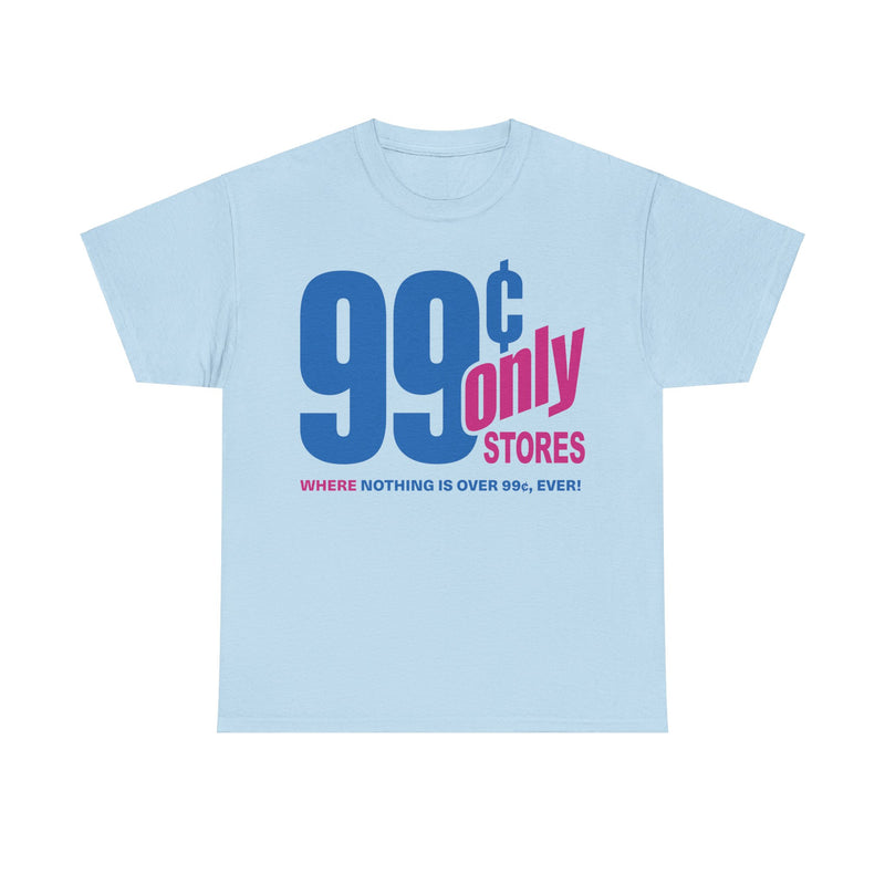 Load image into Gallery viewer, 99 Cent Only Retail Store Nostalgic T-shirt