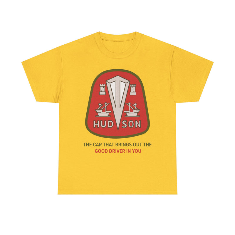 Load image into Gallery viewer, Hudson The Car That Brings Out Good Driver In You T-shirt