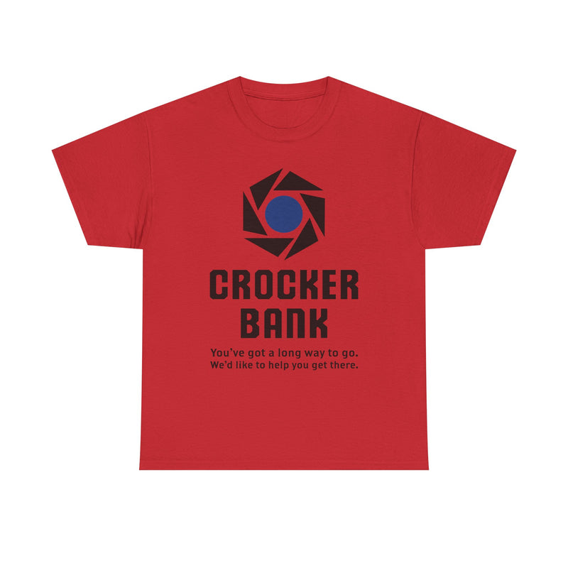 Load image into Gallery viewer, Crocker Bank Long Way To Go Slogan California Banking T-Shirt