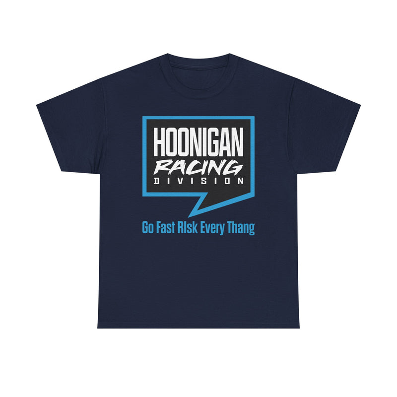 Load image into Gallery viewer, Hoonigan Racing Division T-Shirt Go Fast Risk Every Thang Defunct Motorsports Brand Tee