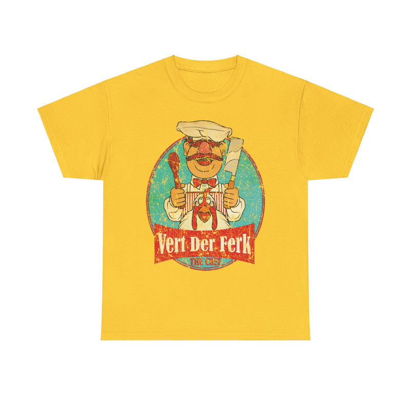 Load image into Gallery viewer, Vert Der Ferk Swedish Chef Funny T-shirt