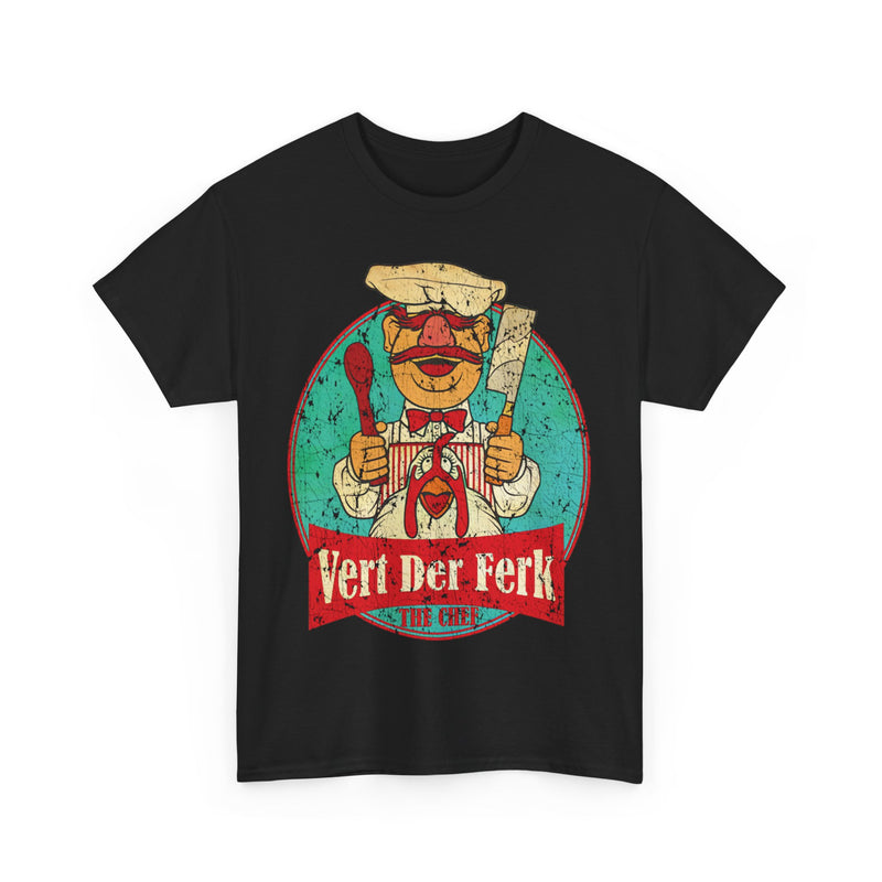 Load image into Gallery viewer, Vert Der Ferk Swedish Chef Funny T-shirt