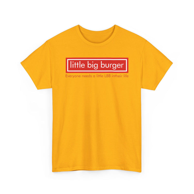 Load image into Gallery viewer, Little Big Burger Defunct Restaurant T-Shirt Everyone Needs A Little LBB Tee