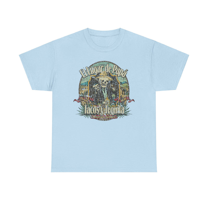 Load image into Gallery viewer, El Lugar de Papa Mezcala Jalisco Mexico Restaurant T-shirt