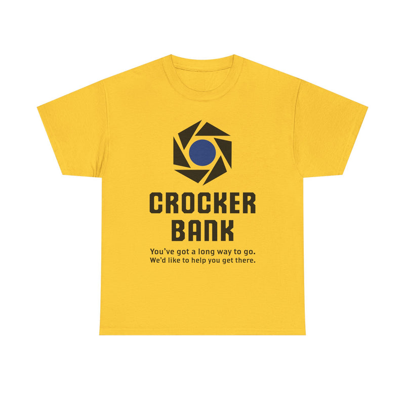 Load image into Gallery viewer, Crocker Bank Long Way To Go Slogan California Banking T-Shirt