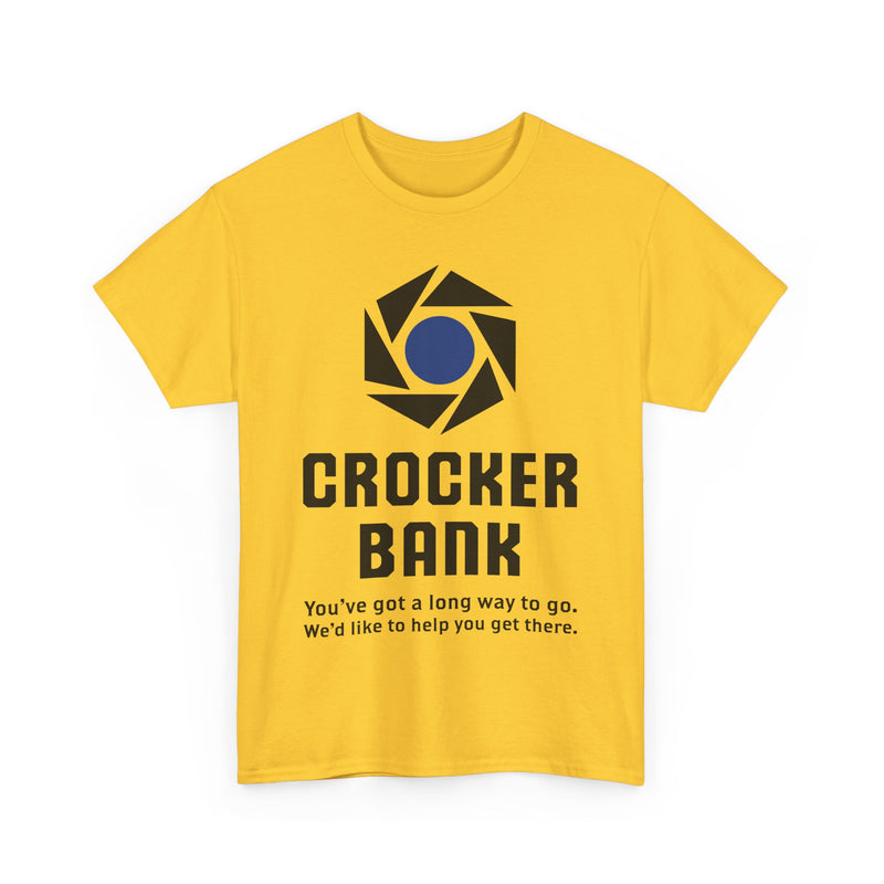 Load image into Gallery viewer, Crocker Bank Long Way To Go Slogan California Banking T-Shirt
