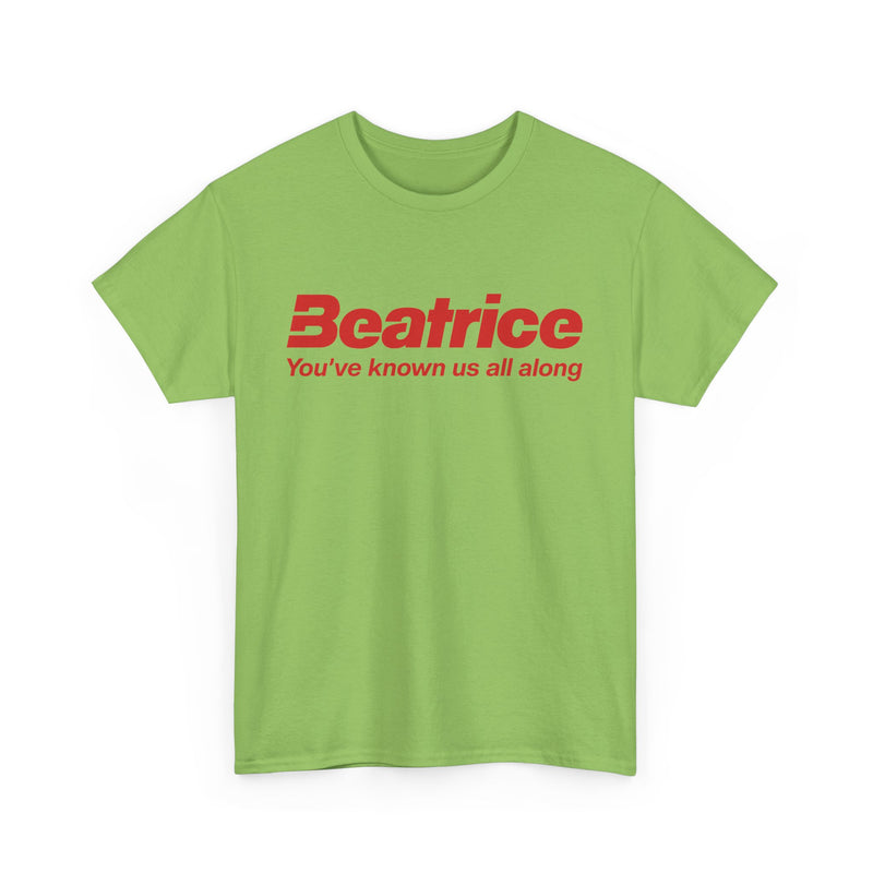 Load image into Gallery viewer, Beatrice T-Shirt - Youve Known Us All Along - Defunct Food Company