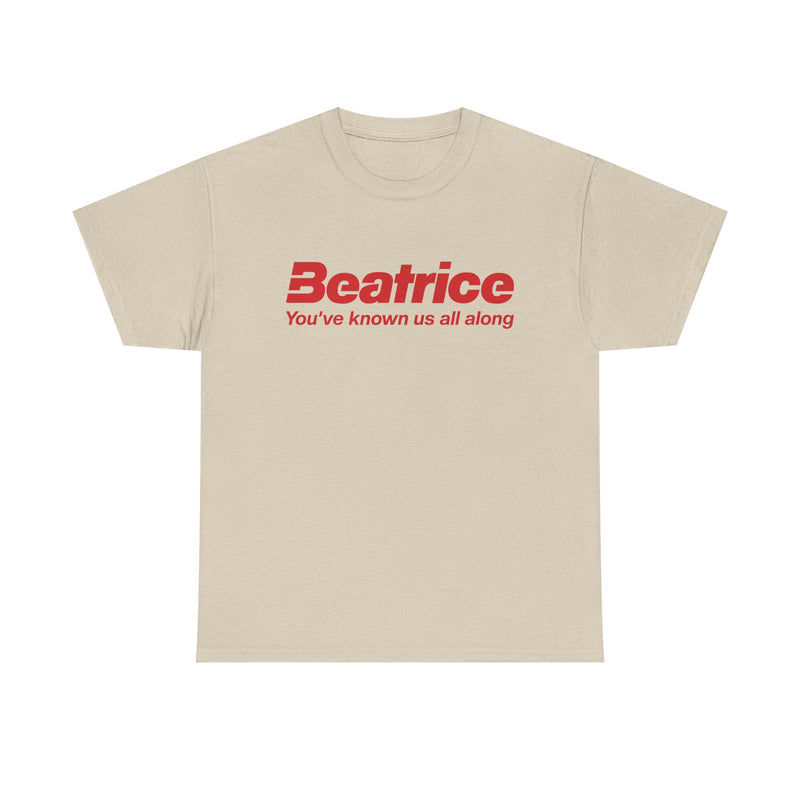 Load image into Gallery viewer, Beatrice T-Shirt - Youve Known Us All Along - Defunct Food Company