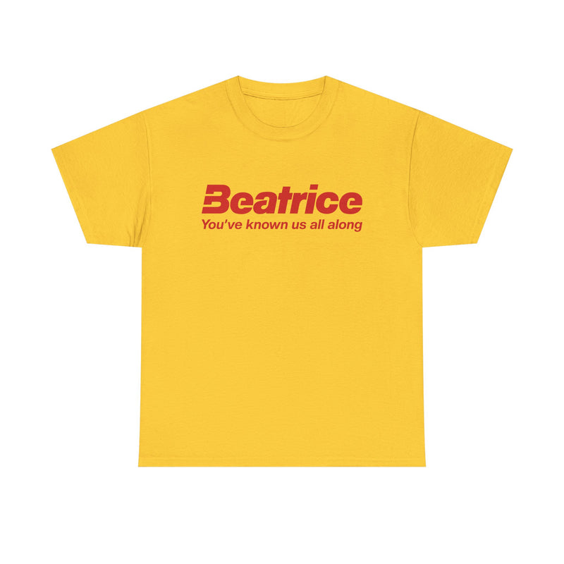 Load image into Gallery viewer, Beatrice T-Shirt - Youve Known Us All Along - Defunct Food Company