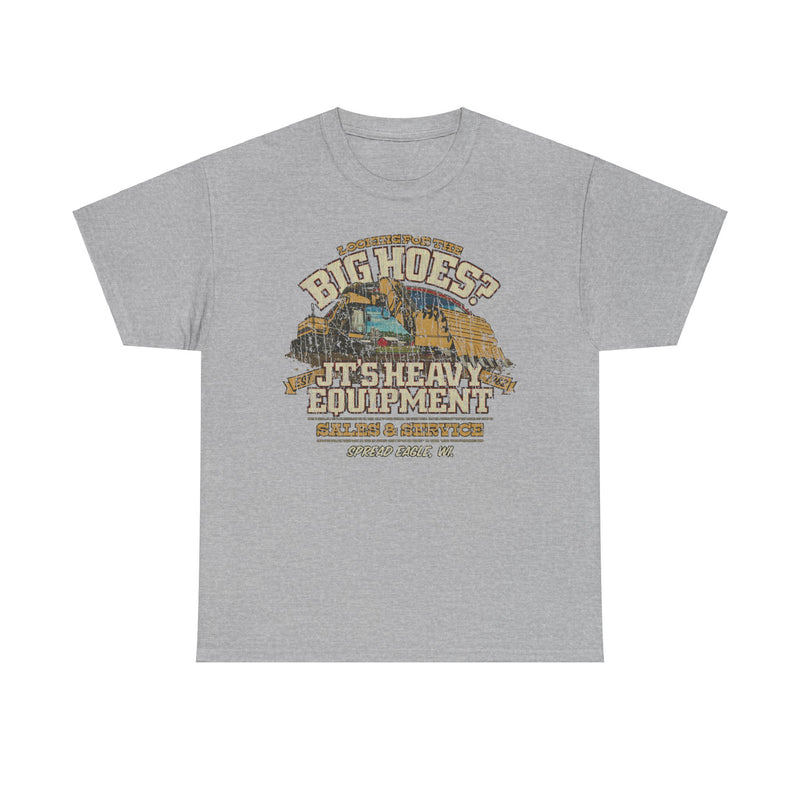 Load image into Gallery viewer, JTs Heavy Equipment Big Hoes Wisconsin T-shirt