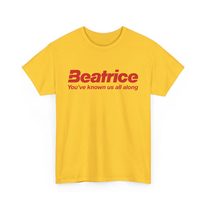 Load image into Gallery viewer, Beatrice T-Shirt - Youve Known Us All Along - Defunct Food Company