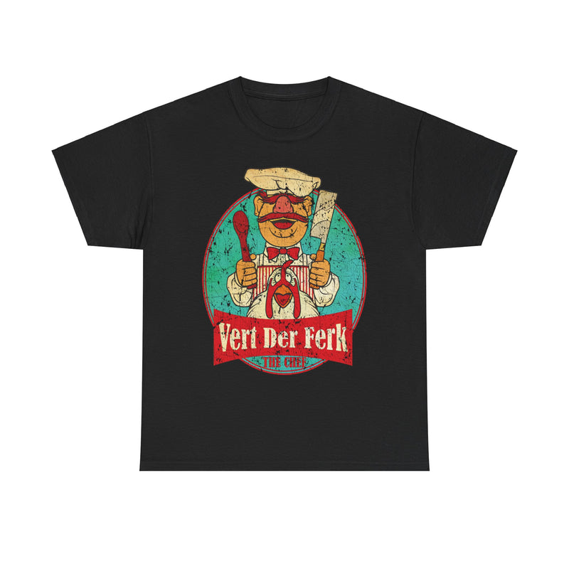Load image into Gallery viewer, Vert Der Ferk Swedish Chef Funny T-shirt