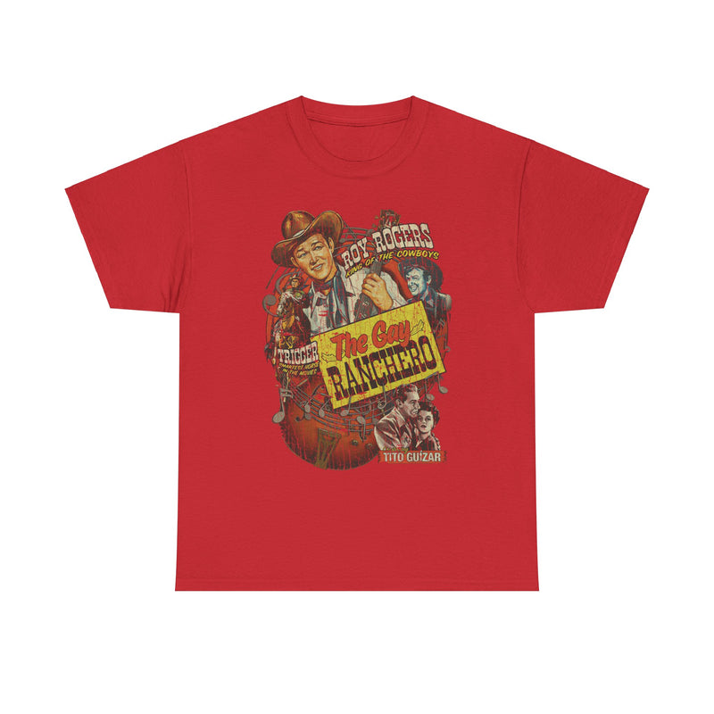 Load image into Gallery viewer, The Gay Ranchero 1948 King of the Cowboys Western Action Movie T-shirt