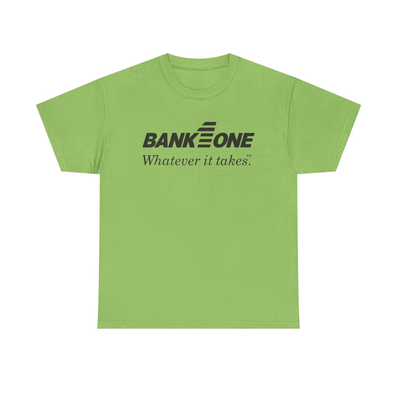 Load image into Gallery viewer, Bank One T-Shirt - Whatever It Takes - Banking Logo - Defunct Financial - Ohio