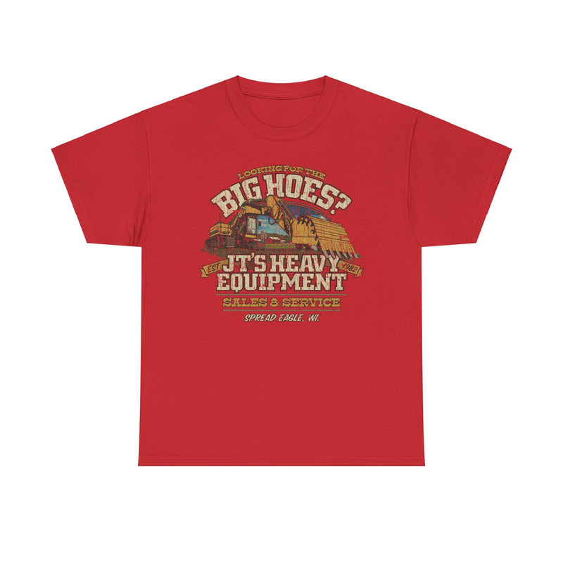 Load image into Gallery viewer, JTs Heavy Equipment Big Hoes Wisconsin T-shirt
