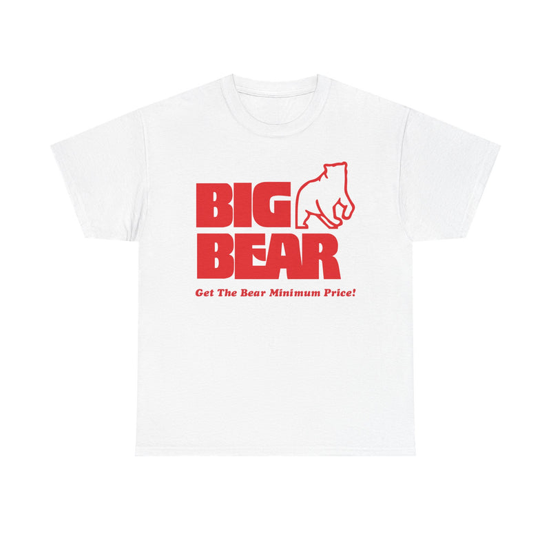 Load image into Gallery viewer, Big Bear Get The Bear Minimum Price Vintage Grocery T-Shirt
