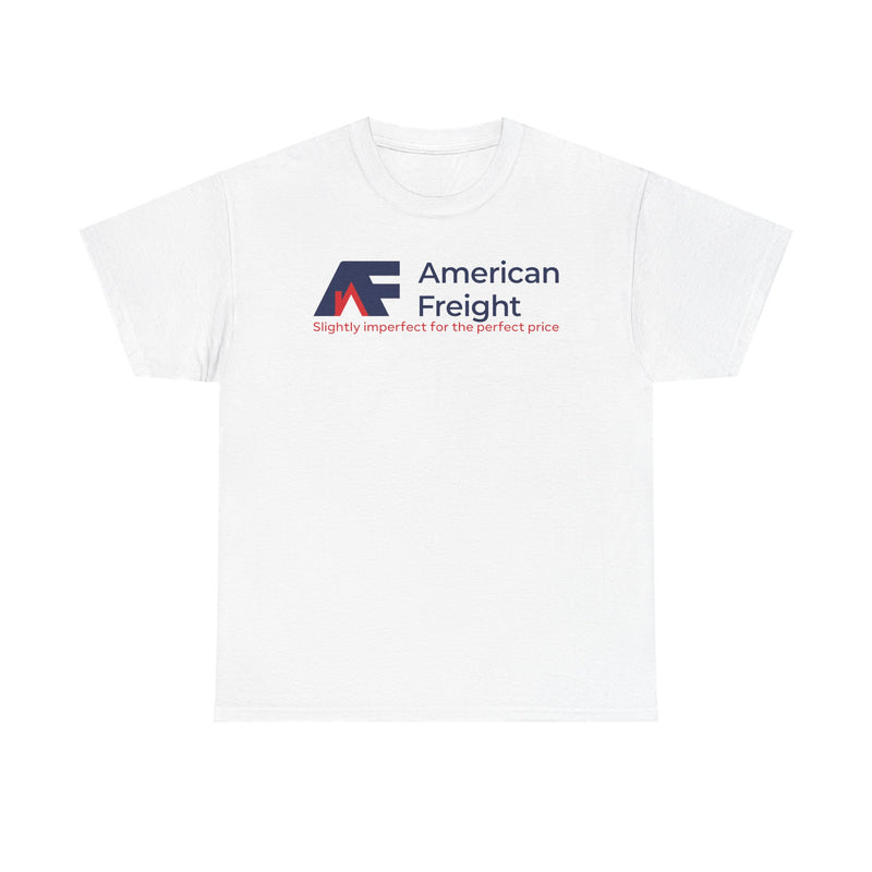 Load image into Gallery viewer, American Freight T-Shirt Defunct Furniture Store Slightly Imperfect Perfect