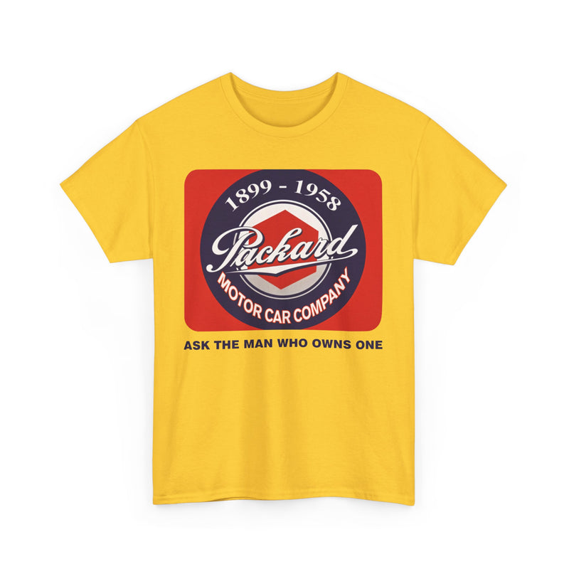 Load image into Gallery viewer, Packard Motor Car Company 1899-1958 Ask The Man Who Owns One T-shirt