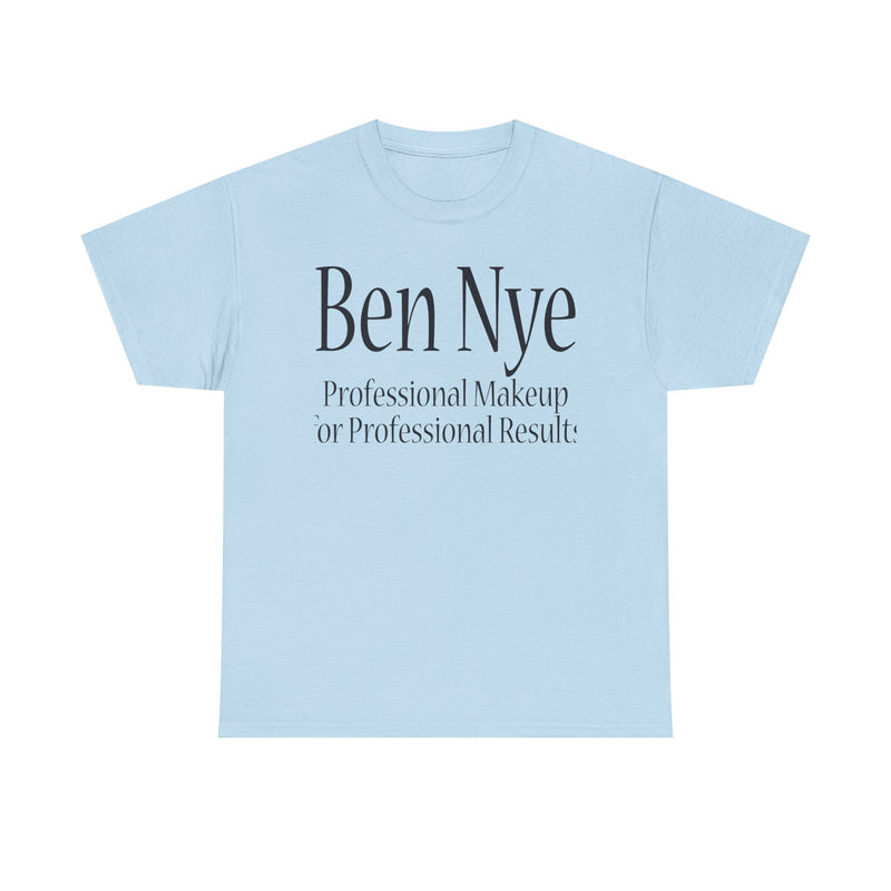 Load image into Gallery viewer, Ben Nye T-Shirt Defunct Professional Makeup Brand For Professional Results Tee