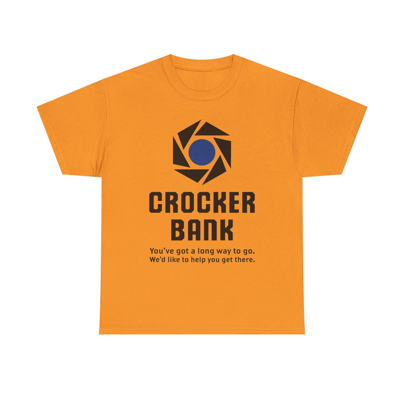 Load image into Gallery viewer, Crocker Bank Long Way To Go Slogan California Banking T-Shirt