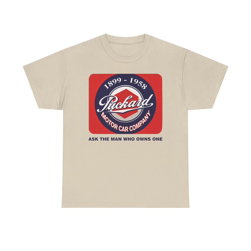 Load image into Gallery viewer, Packard Motor Car Company 1899-1958 Ask The Man Who Owns One T-shirt
