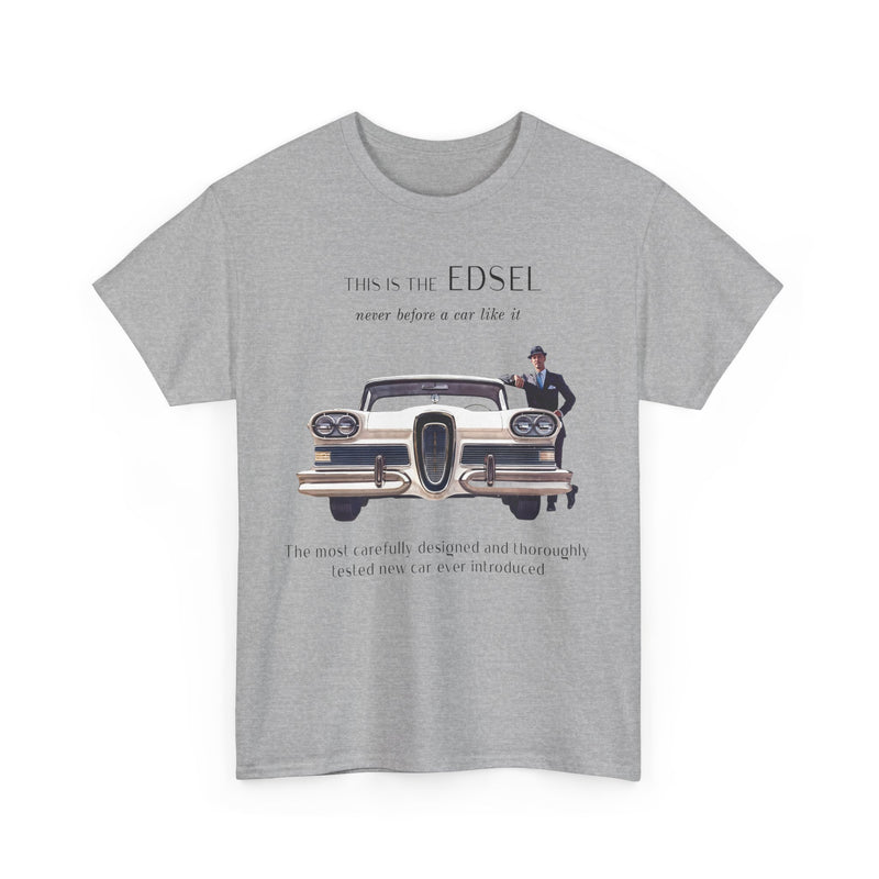 Load image into Gallery viewer, Edsel Ford Never Before A Car Like It 1950s Classic T-shirt
