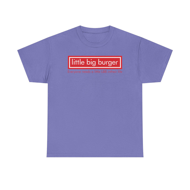 Load image into Gallery viewer, Little Big Burger Defunct Restaurant T-Shirt Everyone Needs A Little LBB Tee