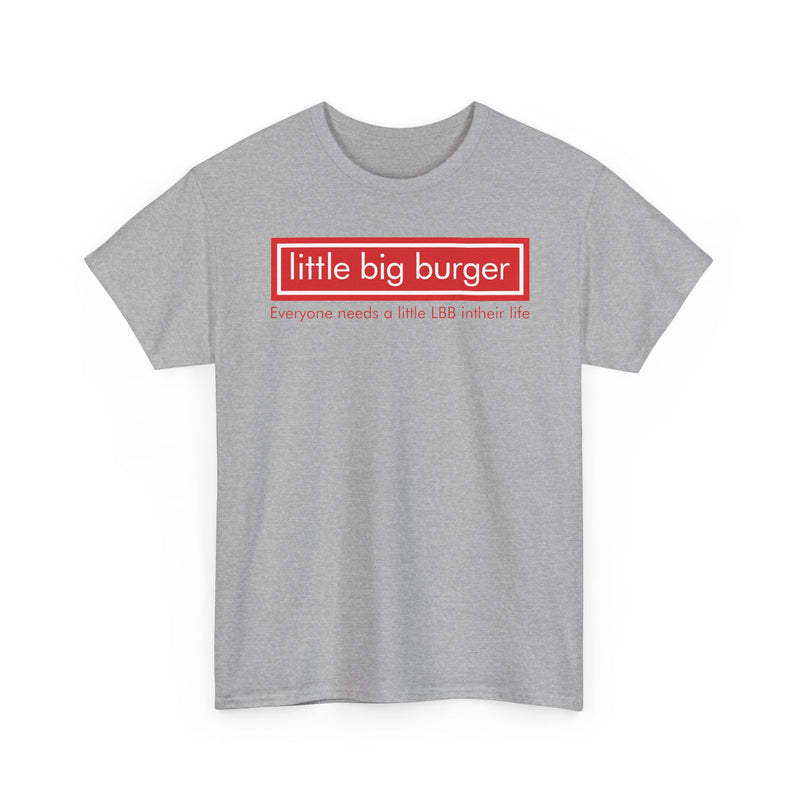 Load image into Gallery viewer, Little Big Burger Defunct Restaurant T-Shirt Everyone Needs A Little LBB Tee