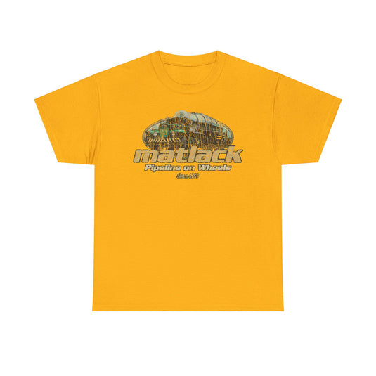 Matlack Pipeline on Wheels 1888 Trucking T-shirt