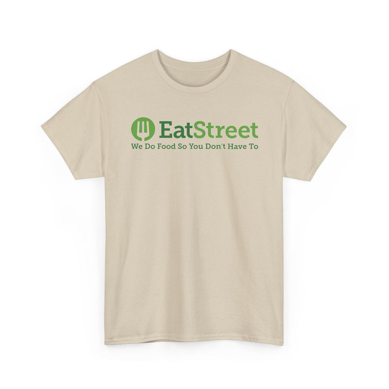 Load image into Gallery viewer, EatStreet T-Shirt Defunct Food Delivery App We Do Food So You Don't Have To Tee