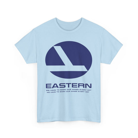 Eastern Airlines We Have To Earn Our Wings Classic Aviation T-shirt