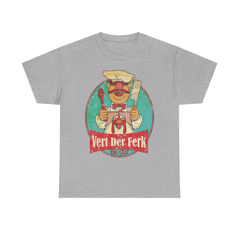 Load image into Gallery viewer, Vert Der Ferk Swedish Chef Funny T-shirt