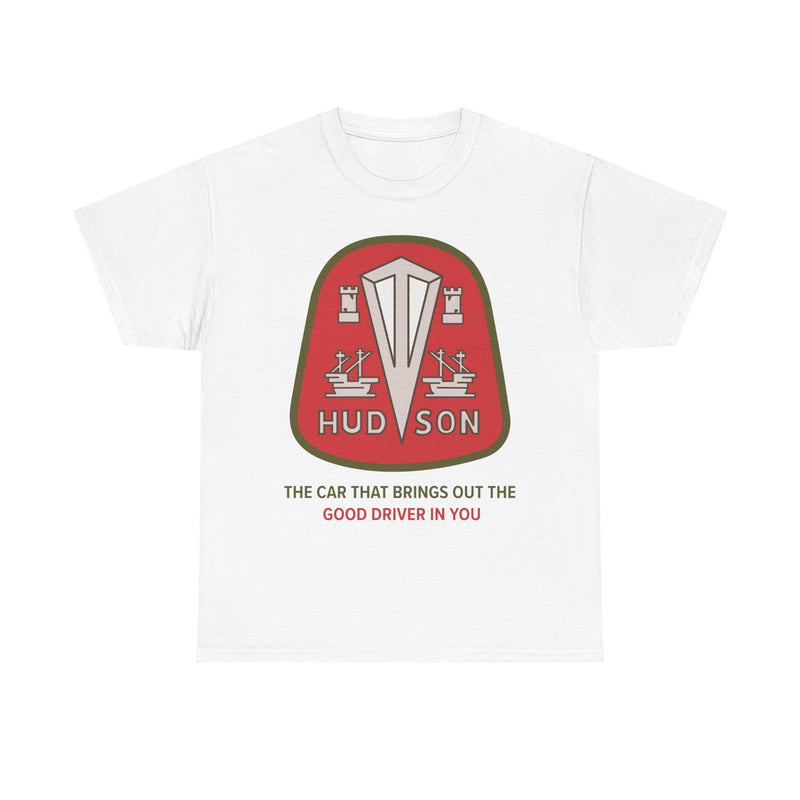 Load image into Gallery viewer, Hudson The Car That Brings Out Good Driver In You T-shirt