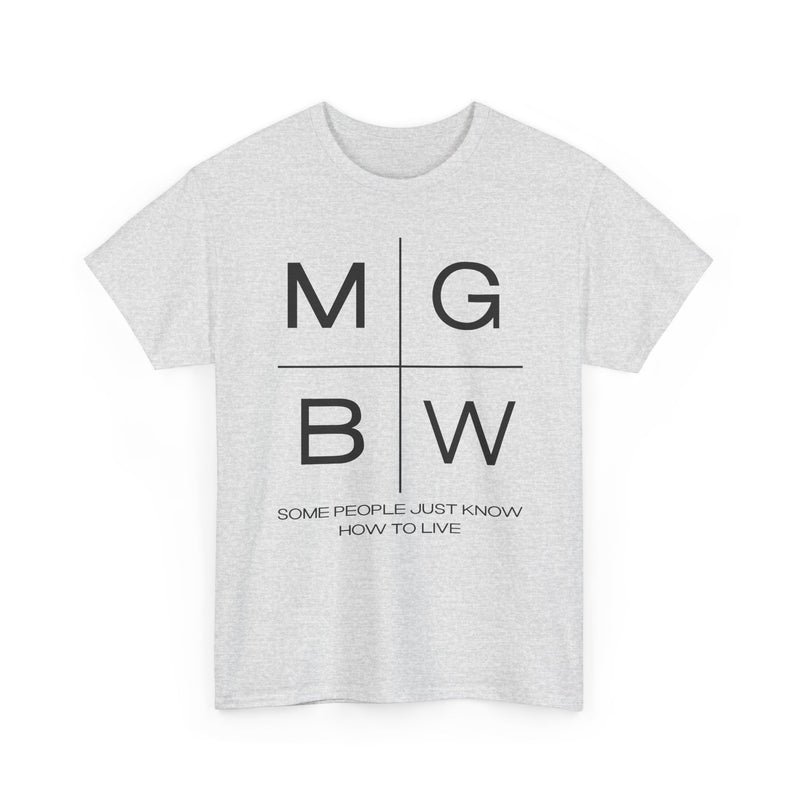 Load image into Gallery viewer, Mitchell Gold Bob Williams Some People Just Know How To Live T-Shirt