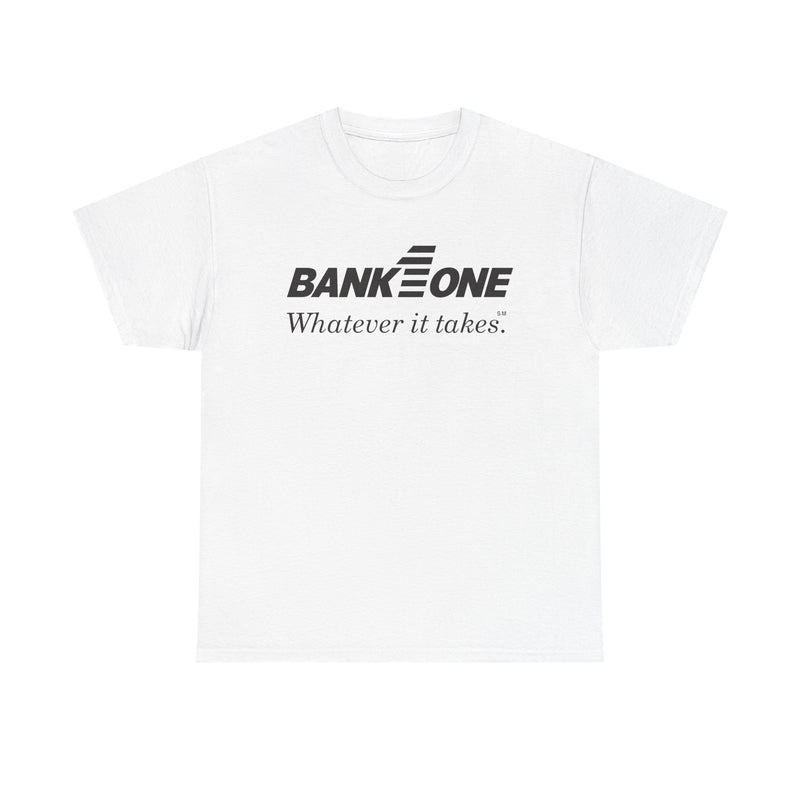 Load image into Gallery viewer, Bank One T-Shirt - Whatever It Takes - Banking Logo - Defunct Financial - Ohio